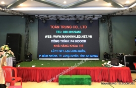 MÀN HÌNH LED P4 - NHÀ HÀNG KHOA TRÍ AN GIANG